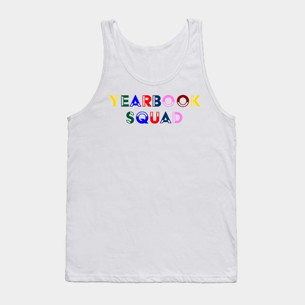 Yearbook Squad: Capturing Memories Tank Top by InTrendSick